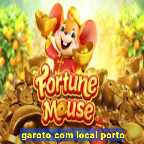 garoto com local porto